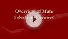 Overview of Mate Selection Theories